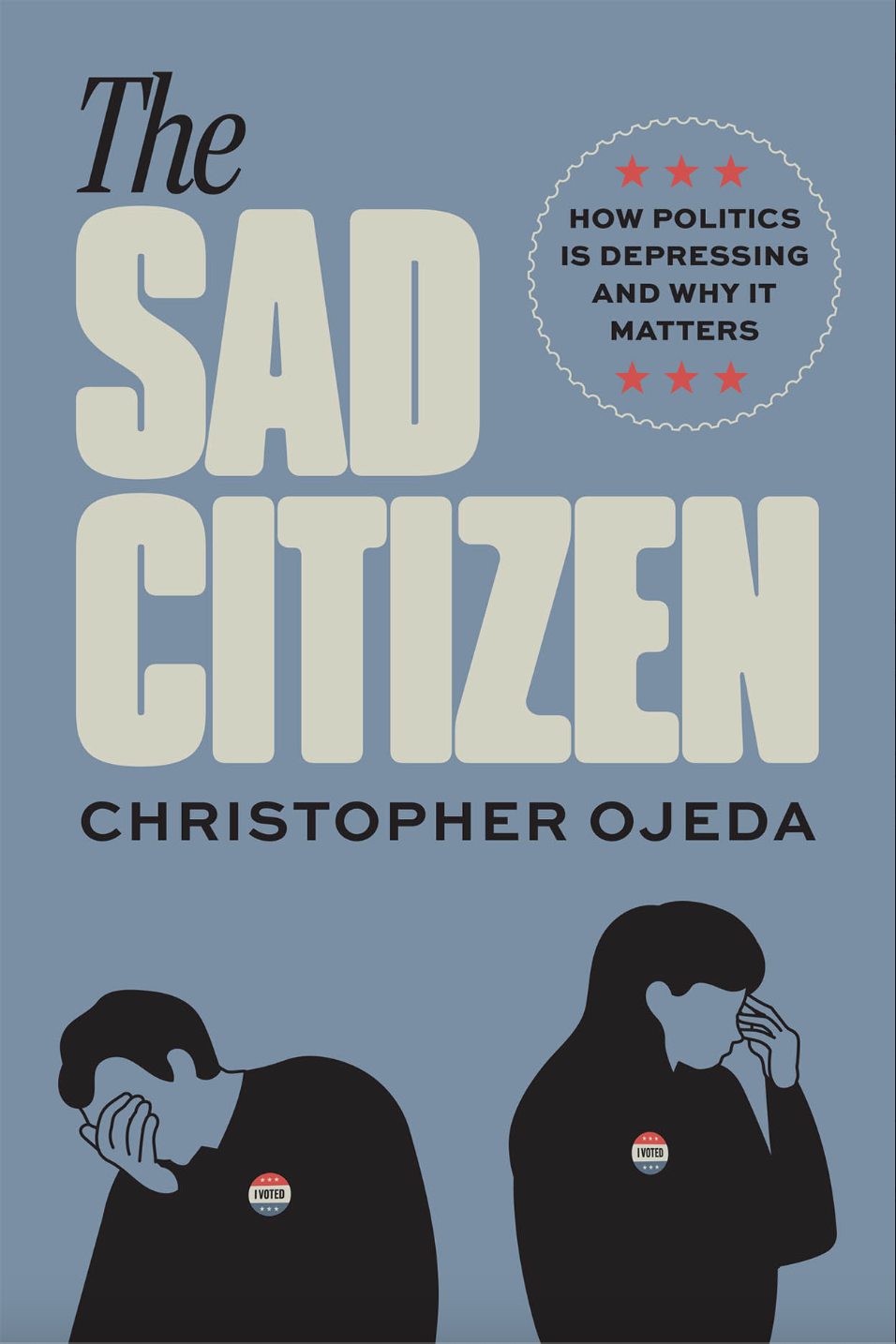 Read an Excerpt from “The Sad Citizen: How Politics Is Depressing and Why It Matters”